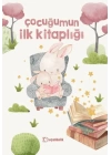 Çocuğumun İlk Kitaplığı