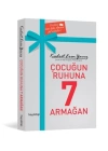 Çocuğun Ruhuna 7 Armağan