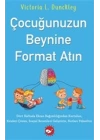Çocuğunuzun Beynine Format Atın