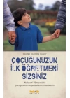 Çocuğunuzun  İlk Öğretmeni Sizsiniz