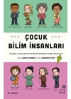 Çocuk Bilim İnsanları - Bilimin Yıldızlarının Çocukluklarından Gerçek Hikayeler