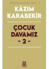Çocuk Davamız - 2