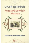 Çocuk Eğitiminde Peygamberimizin Metodu