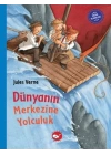 Çocuk Klasikleri: Dünyanın Merkezine Yolculuk