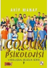 Çocuk Psikolojisi - Varoluşsal Bilgelik Serisi 7