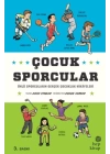 Çocuk Sporcular - Ünlü Sporcuların Gerçek Çocukluk Hikâyeleri