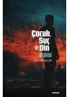 Çocuk, Suç ve Din İlişkisi