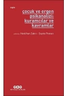 Çocuk ve Ergen Psikanalizi: Kuramcılar ve Kavramlar