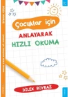 Çocuklar için Anlayarak Hızlı Okuma
