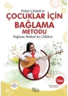 Çocuklar İçin Bağlama Metodu Bağlama Method For Children /Türkçe - İngilizce