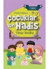Çocuklar İçin Hadis Küçük Kalplere