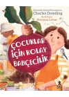 Çocuklar İçin Kolay Bahçecilik