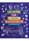 Çocuklar İçin Medya Okuryazarlığı