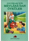 Çocuklar İçin Mevlanadan Öyküler
