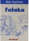 Çocuklar İçin Ömer Seyfettinden Seçmeler - Falaka