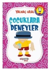 Çocuklara Deneyler