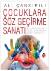 Çocuklara Söz Geçirme Sanatı