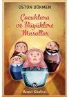 Çocuklara ve Büyüklere Masallar