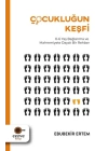 Çocukluğun Keşfi