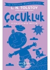 Çocukluk - İş Çocuk Klasikleri - Kısaltılmış Metin