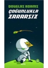 Çoğunlukla Zararsız