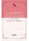 Çok Bilen Çok Yanılır