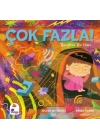Çok Fazla!