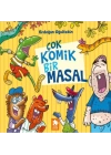 Çok Komik Bir Masal