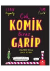 Çok Komik Biraz Garip