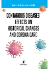 Contagıous Dıseases’ Effects On Hıstorıcal Changes And Corona Card