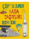 Çöp Adamın Hava Taşıtları Rehberi