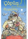 Çöpün Pis Kokulu Hikayesi