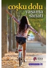 Coşku Dolu Yaşama Sanatı