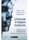 Çözülme Ayrışma Dağılma