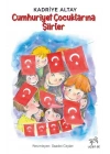 Cumhuriyet Çocuklarına Şiirler