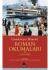 Cumhuriyet Dönemi Roman Okumaları - Iı (1950-1980)