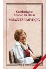 Cumhuriyete Adanan Bir Ömür