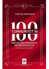 Cumhuriyetin 100. Yılında Türk Kültürü ve Medeniyeti Üzerine Düşünceler