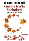 Cumhuriyetin Sonbaharı - Kumpastan Tek Adam Rejimine