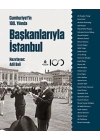 Cumhuriyetin 100. Yılında Başkanlarıyla İstanbul