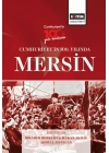 Cumhurıyet’In 100. Yılında Mersın