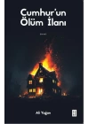 Cumhur’un Ölüm İlanı
