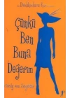 Çünkü Ben Buna Değerim