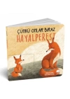 Çünkü Onlar Biraz Hayalperest