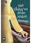 Dadı Eftalya’nın Pembe Misketi