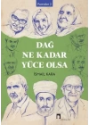 Dağ Ne Kadar Yüce Olsa - Portreler 2