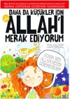 Daha Da Küçükler İçin Allahı Merak Ediyorum 1