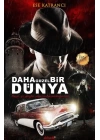 Daha Güzel Bir Dünya