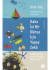 Daha İyi Bir Dünya İçin Yapay Zeka