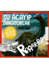 Daha Küçükler İçin Şu Acayip Dinozorlar